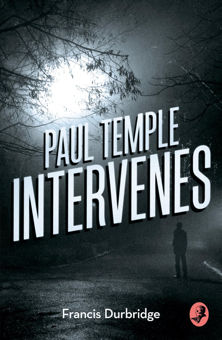 Cover image for Paul Temple Intervenes (A Paul Temple Mystery), isbn: 9780008125639