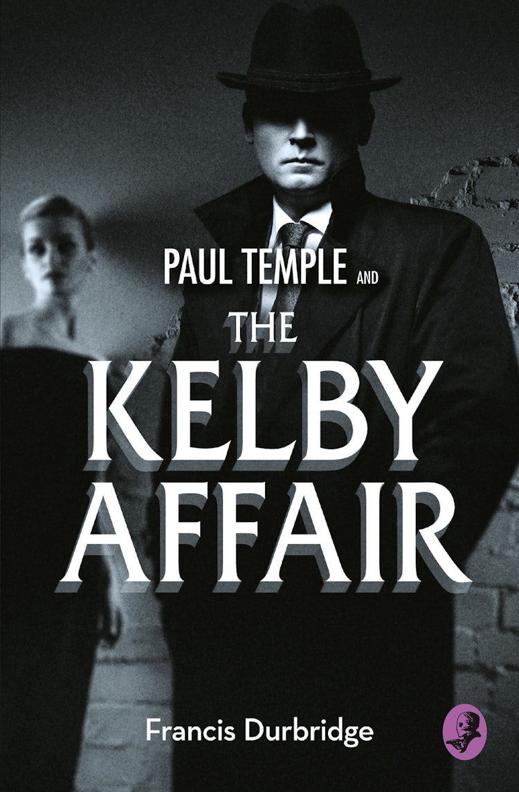 Cover image for Paul Temple and the Kelby Affair (A Paul Temple Mystery), isbn: 9780008125691