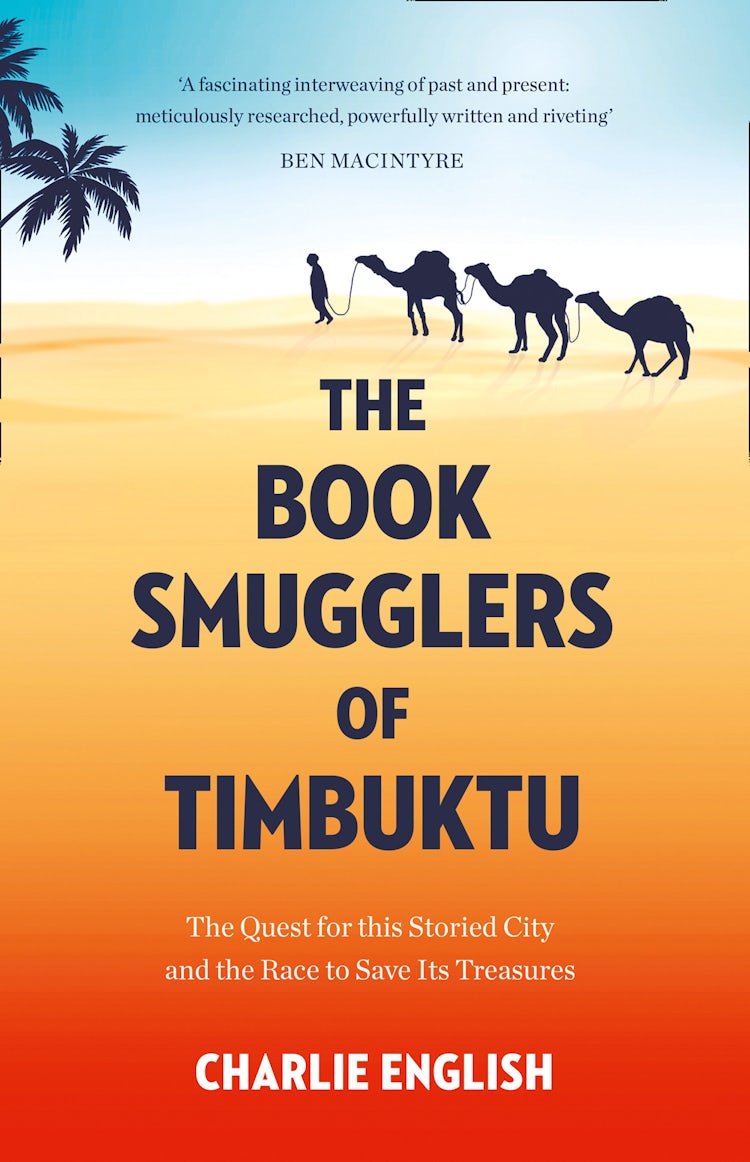 Cover image for The Book Smugglers of Timbuktu: The Quest for this Storied City and the Race to Save Its Treasures, isbn: 9780008126650