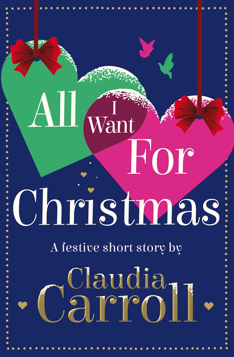 Cover image for All I Want For Christmas: A festive short story, isbn: 9780008126865