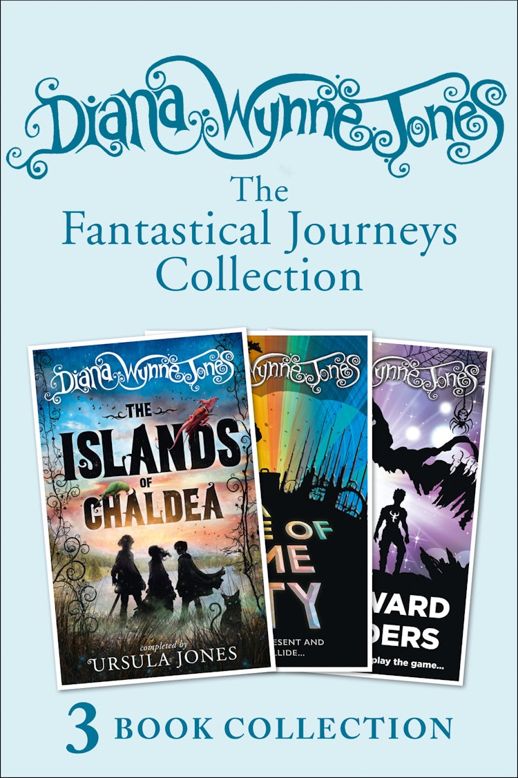 Cover image for Diana Wynne Jones’s Fantastical Journeys Collection (The Islands of Chaldea, A Tale of Time City, The Homeward Bounders), isbn: 9780008127398