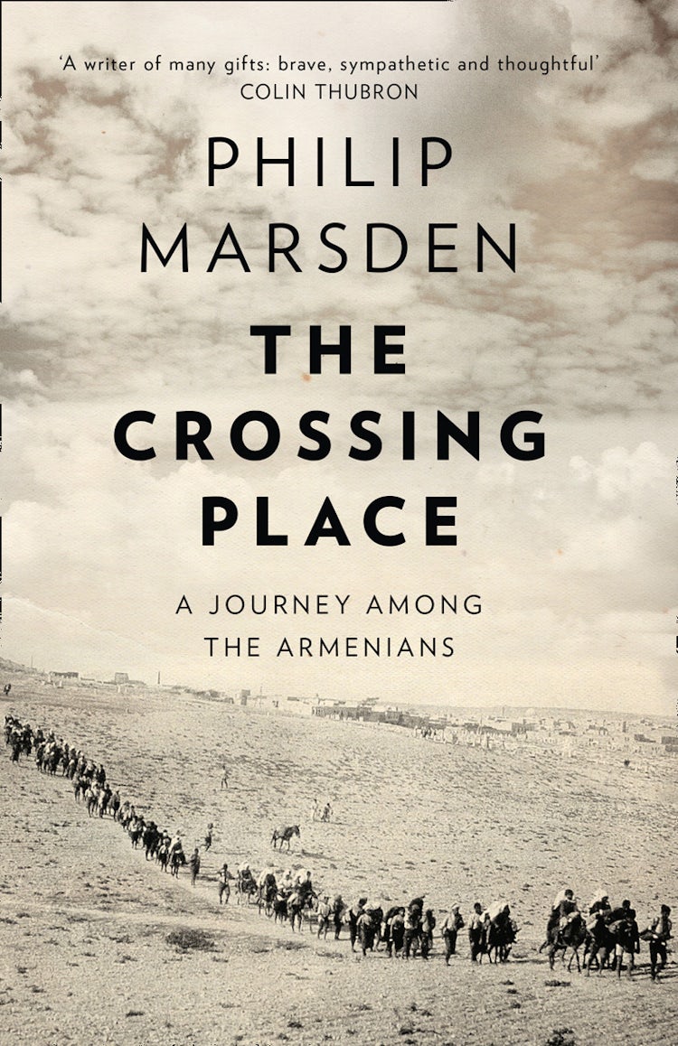 Cover image for The Crossing Place: A Journey Among the Armenians, isbn: 9780008127435