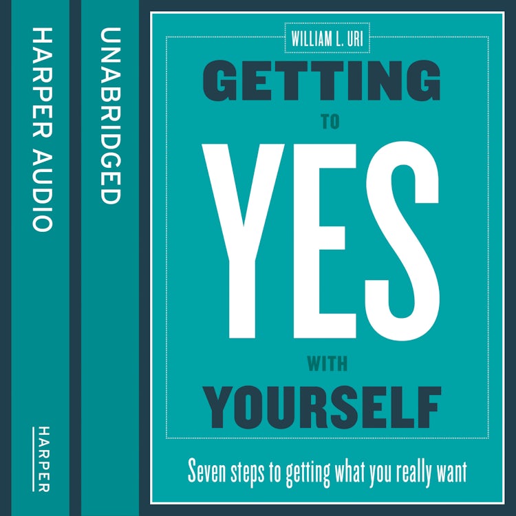Cover image for Getting to Yes with Yourself: And Other Worthy Opponents, isbn: 9780008128203