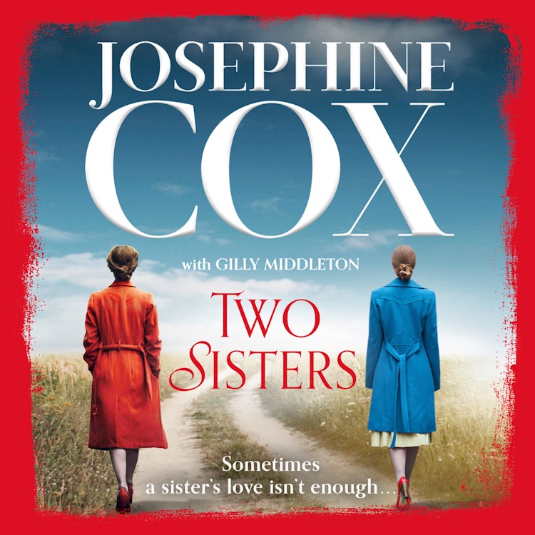 Cover image for Two Sisters: A gripping family saga from the Sunday Times bestselling author of books like The Runaway Woman, isbn: 9780008128463