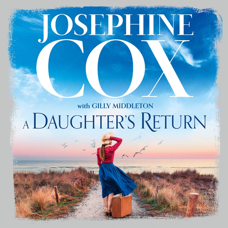 Cover image for A Daughter’s Return: A gripping family drama from the Sunday Times bestselling author, isbn: 9780008128517