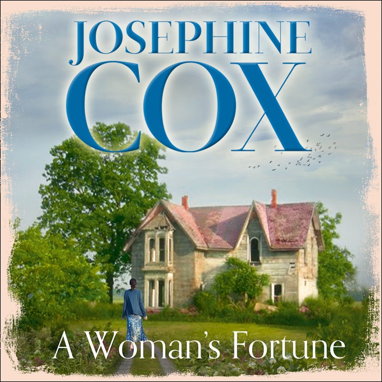 Cover image for A Woman’s Fortune: A gripping and uplifting family saga from the Sunday Times bestselling author, isbn: 9780008128616