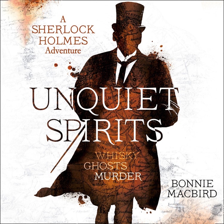 Cover image for Unquiet Spirits: Whisky, Ghosts, Murder (A Sherlock Holmes Adventure, Book 2), isbn: 9780008129750