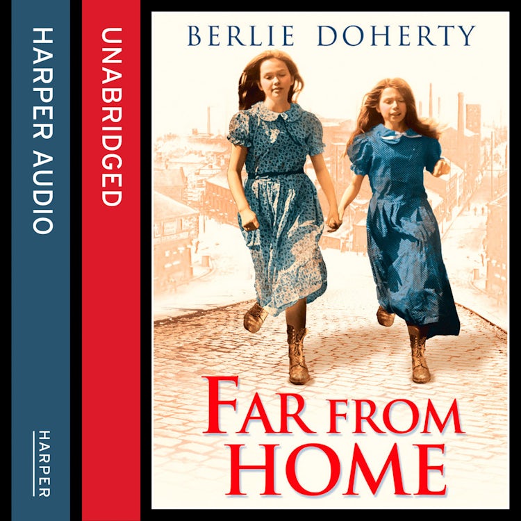 Cover image for Far From Home: The sisters of Street Child (Street Child), isbn: 9780008130138