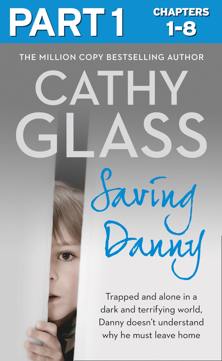 Cover image for Saving Danny: Part 1 of 3, isbn: 9780008130527