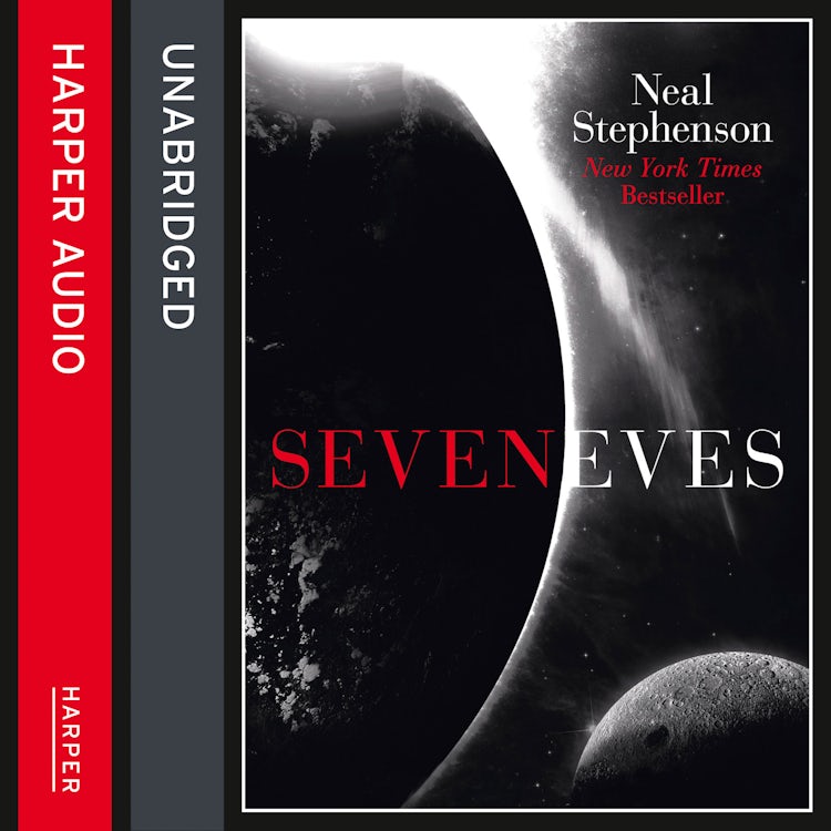 Cover image for Seveneves: Astounding apocalyptic fiction from the New York Times Bestseller, isbn: 9780008132552