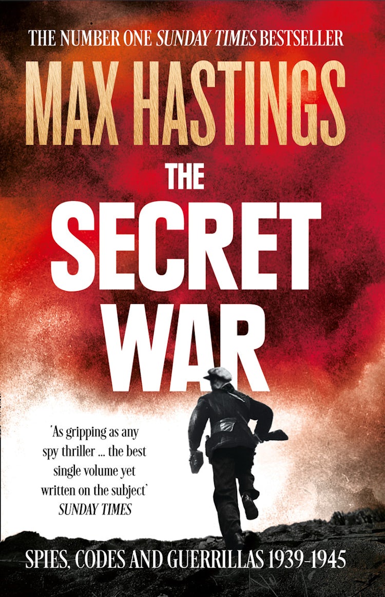Cover image for The Secret War: Spies, Codes and Guerrillas 1939–1945, isbn: 9780008133023