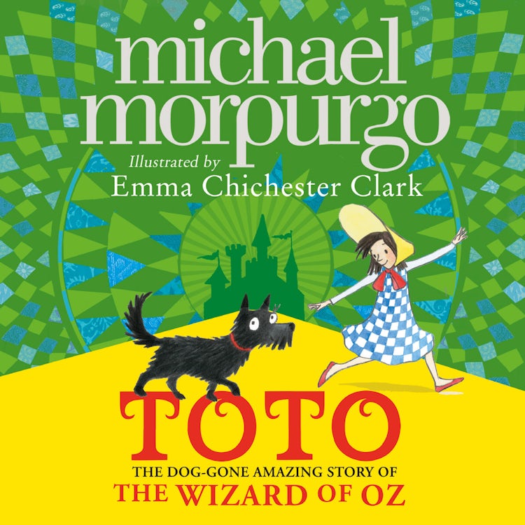 Cover image for Toto: The Dog-Gone Amazing Story of the Wizard of Oz, isbn: 9780008134679