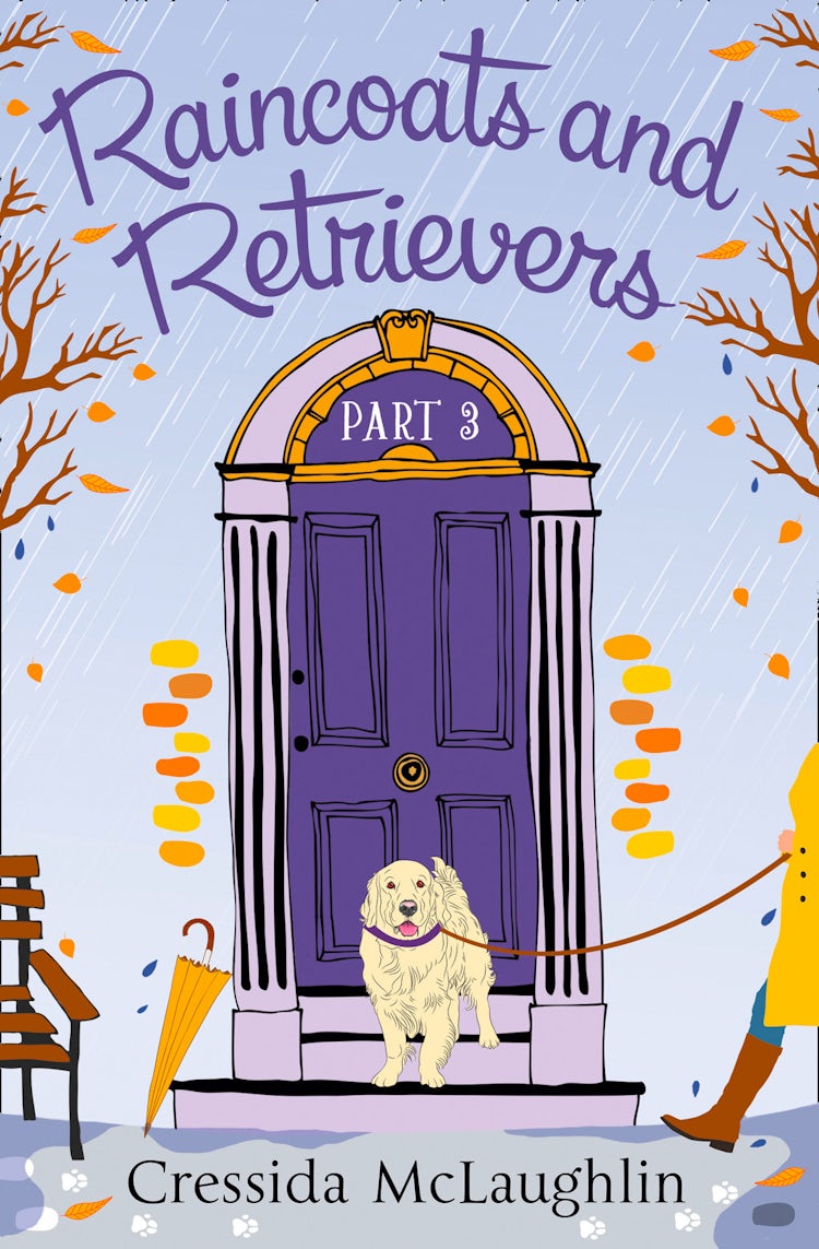 Cover image for Raincoats and Retrievers (A novella): A happy, yappy love story (Primrose Terrace Series, Book 3), isbn: 9780008135225