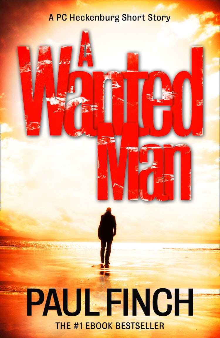 Cover image for A Wanted Man [A PC Heckenburg Short Story], isbn: 9780008135553