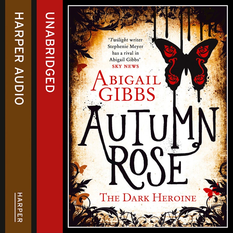 Cover image for Autumn Rose: The highly anticipated sequel to sexy vampire romantasy debut sensation DINNER WITH A VAMPIRE (The Dark Heroine, Book 2), isbn: 9780008135560