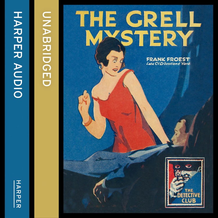 Cover image for The Grell Mystery (Detective Club Crime Classics), isbn: 9780008137205