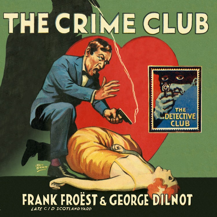Cover image for The Crime Club (Detective Club Crime Classics), isbn: 9780008137472
