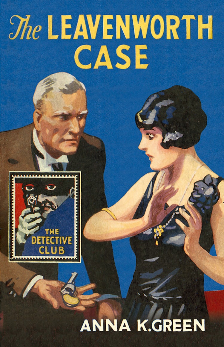 Cover image for The Leavenworth Case (Detective Club Crime Classics), isbn: 9780008137601