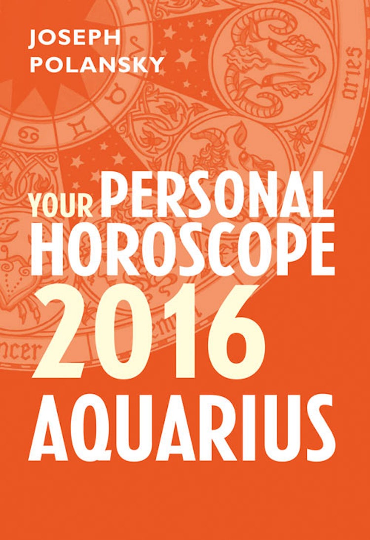 Cover image for Aquarius 2016: Your Personal Horoscope, isbn: 9780008138059