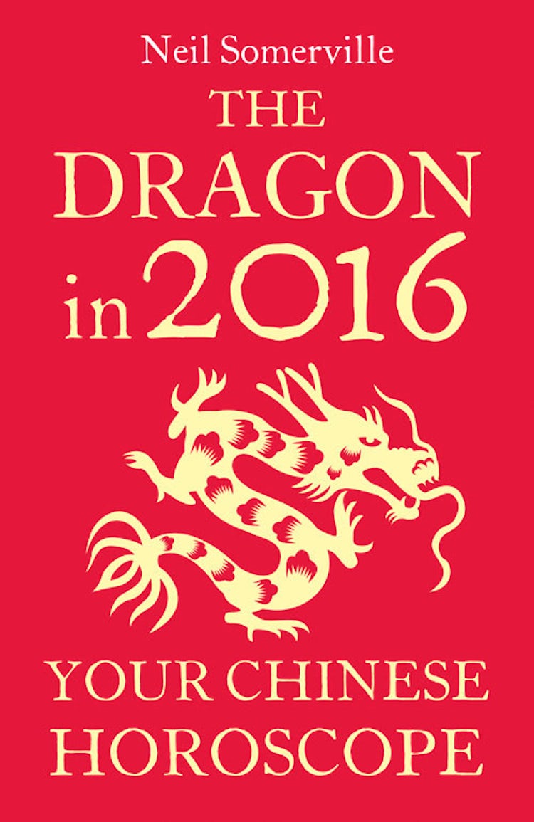 Cover image for The Dragon in 2016: Your Chinese Horoscope, isbn: 9780008138110
