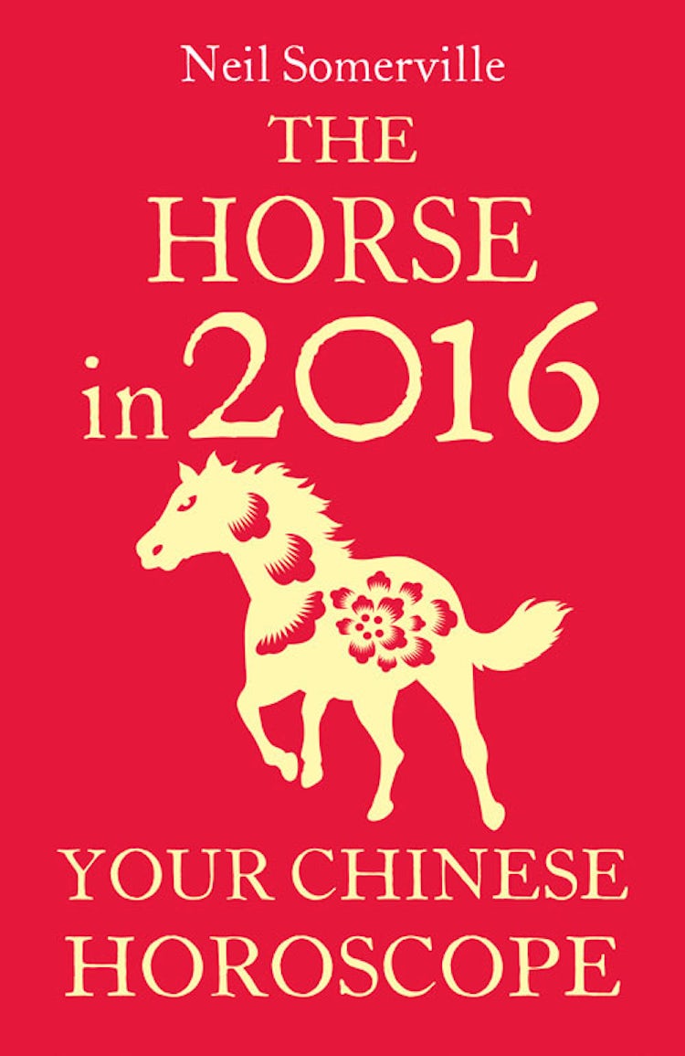 Cover image for The Horse in 2016: Your Chinese Horoscope, isbn: 9780008138134
