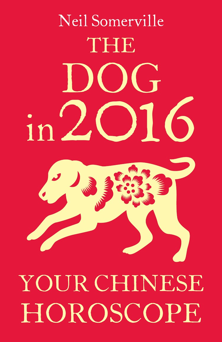 Cover image for The Dog in 2016: Your Chinese Horoscope, isbn: 9780008138172