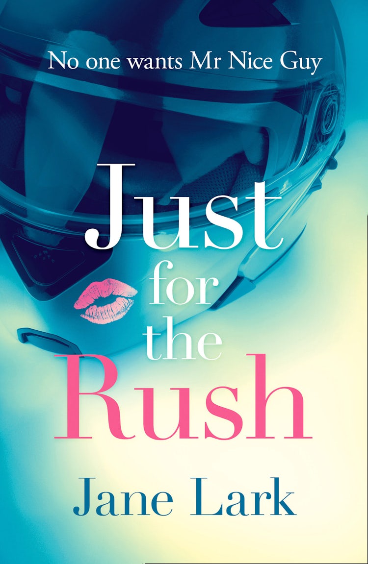 Cover image for Just For The Rush, isbn: 9780008139889