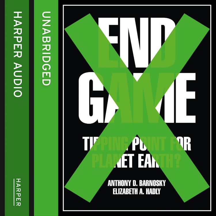 Cover image for End Game: Tipping Point for Planet Earth?, isbn: 9780008141189
