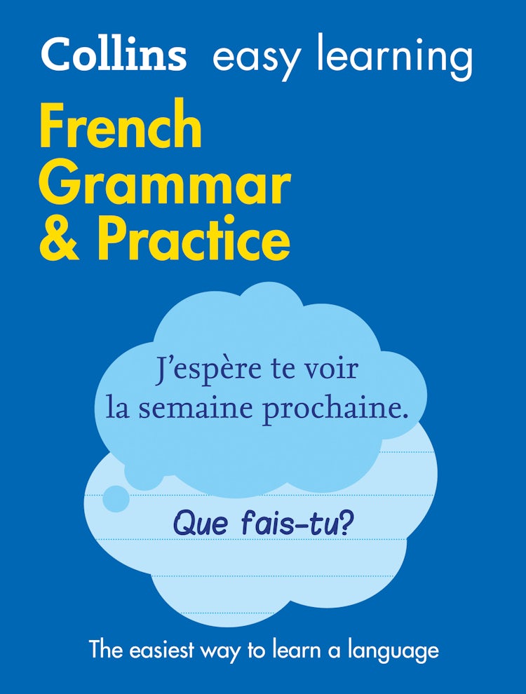 Cover image for Collins Easy Learning French Grammar and Practice [2nd Edition], isbn: 9780008141639