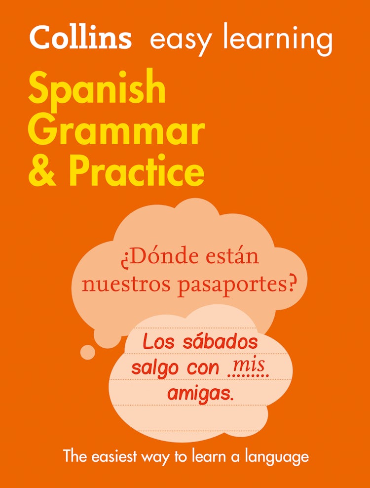 Cover image for Collins Easy Learning Spanish Grammar And Practice [Second Edition], isbn: 9780008141646