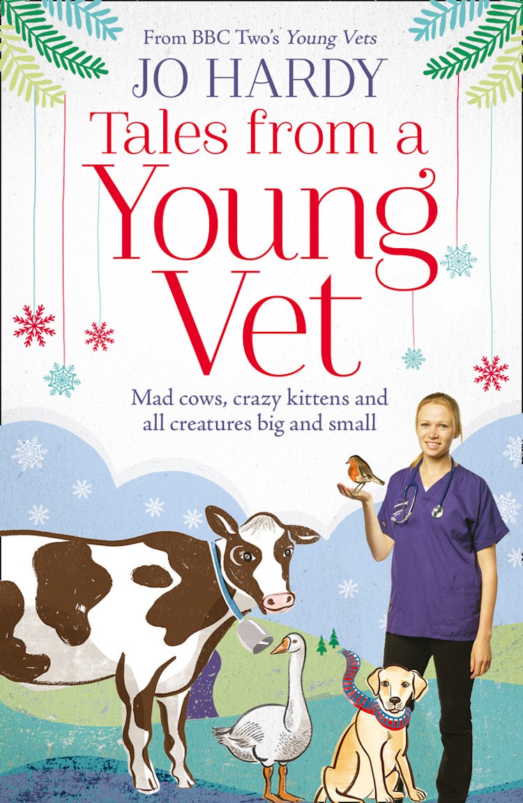 Cover image for Tales from a Young Vet: Mad cows, crazy kittens, and all creatures big and small, isbn: 9780008142490