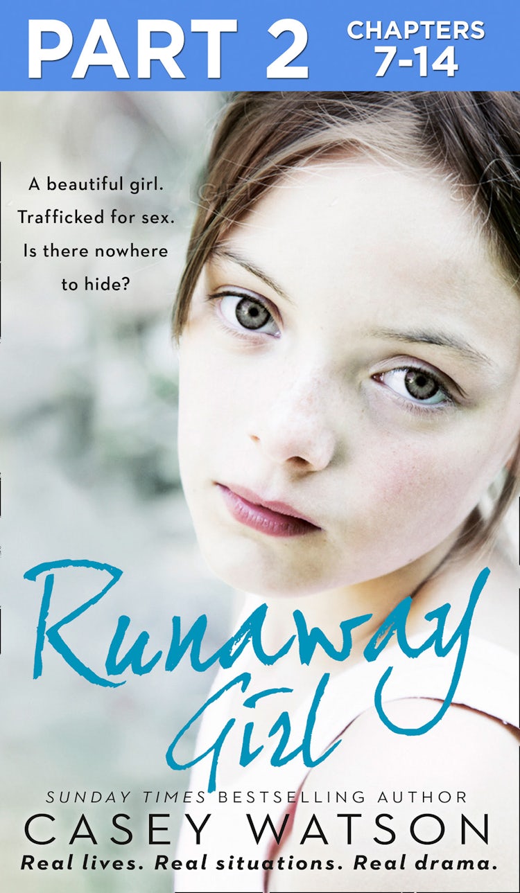 Cover image for Runaway Girl: Part 2 of 3: A beautiful girl. Trafficked for sex. Is there nowhere to hide?, isbn: 9780008142629