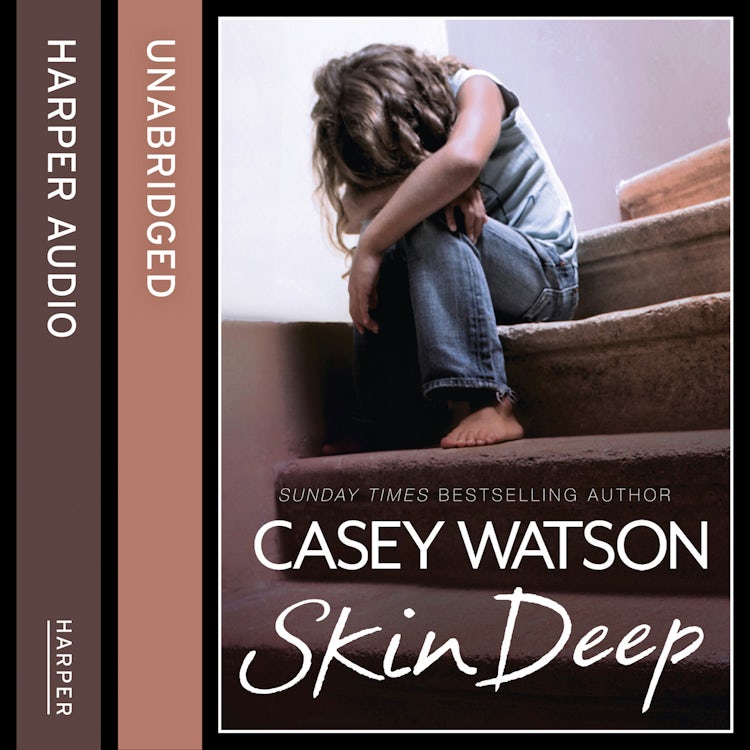 Cover image for Skin Deep: All she wanted was a mummy, but was she too ugly to be loved?, isbn: 9780008144548