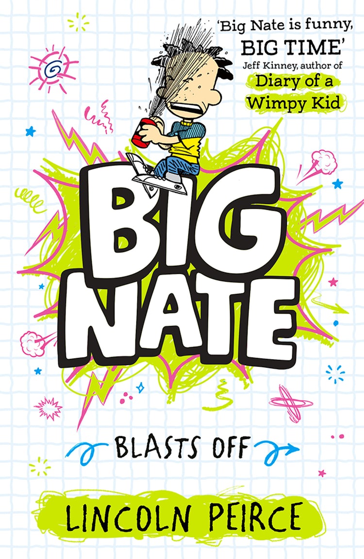 Cover image for Big Nate Blasts Off (Big Nate, Book 8), isbn: 9780008145019