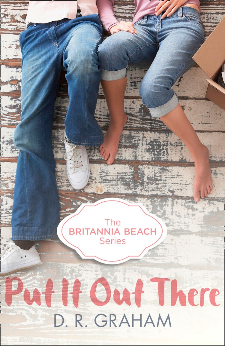 Cover image for Put It Out There (Britannia Beach, Book 1), isbn: 9780008145163