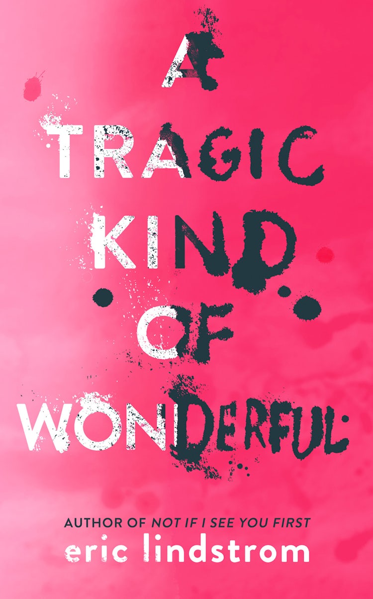 Cover image for A Tragic Kind of Wonderful, isbn: 9780008147488