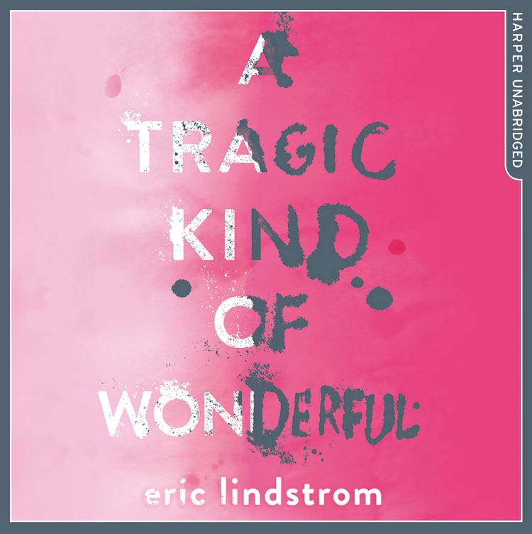 Cover image for A Tragic Kind of Wonderful, isbn: 9780008147495