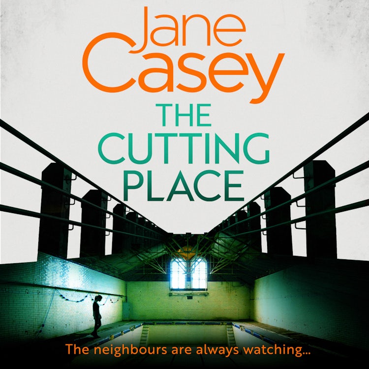 Cover image for The Cutting Place: The gripping crime suspense detective thriller from the Top Ten Sunday Times bestselling author (Maeve Kerrigan, Book 9), isbn: 9780008149123