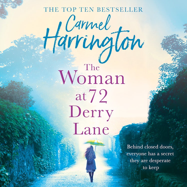 Cover image for The Woman at 72 Derry Lane: A gripping, emotional romance that will make you laugh and cry – the perfect holiday read for women, isbn: 9780008150150
