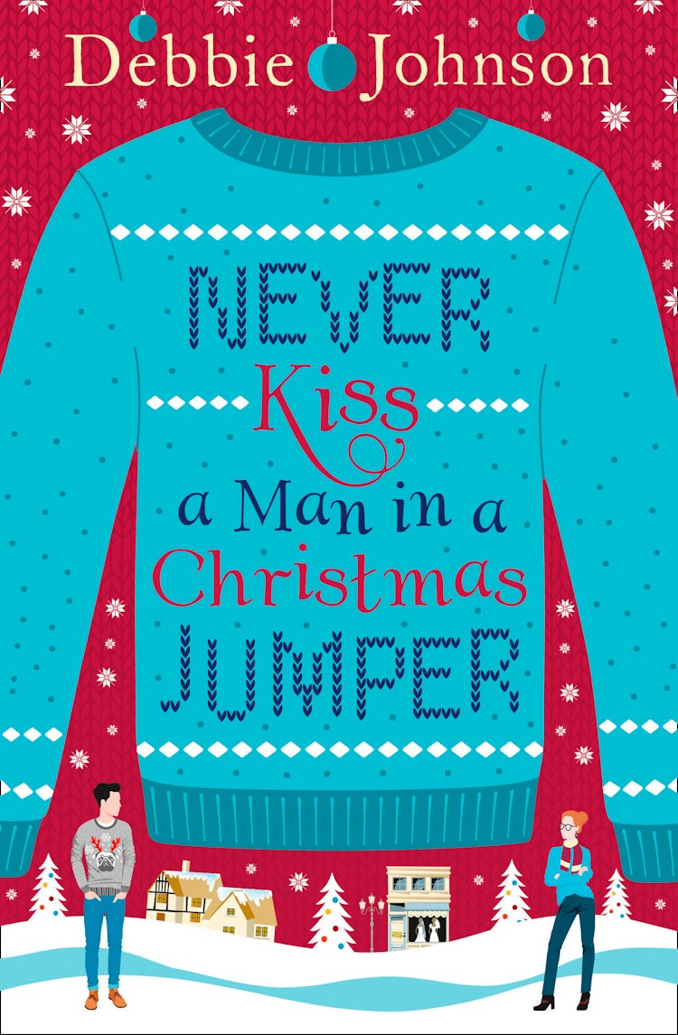 Cover image for Never Kiss a Man in a Christmas Jumper, isbn: 9780008150228