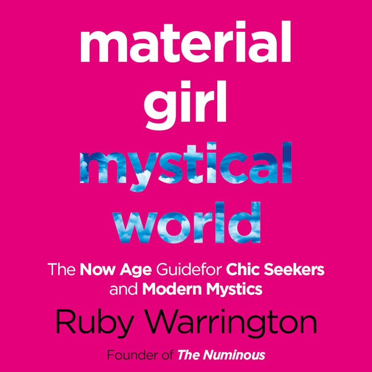Cover image for Material Girl, Mystical World: The Now-Age Guide for Chic Seekers and Modern Mystics, isbn: 9780008151195