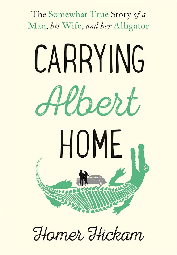 Cover image for Carrying Albert Home: The Somewhat True Story of a Man, his Wife and her Alligator, isbn: 9780008154226