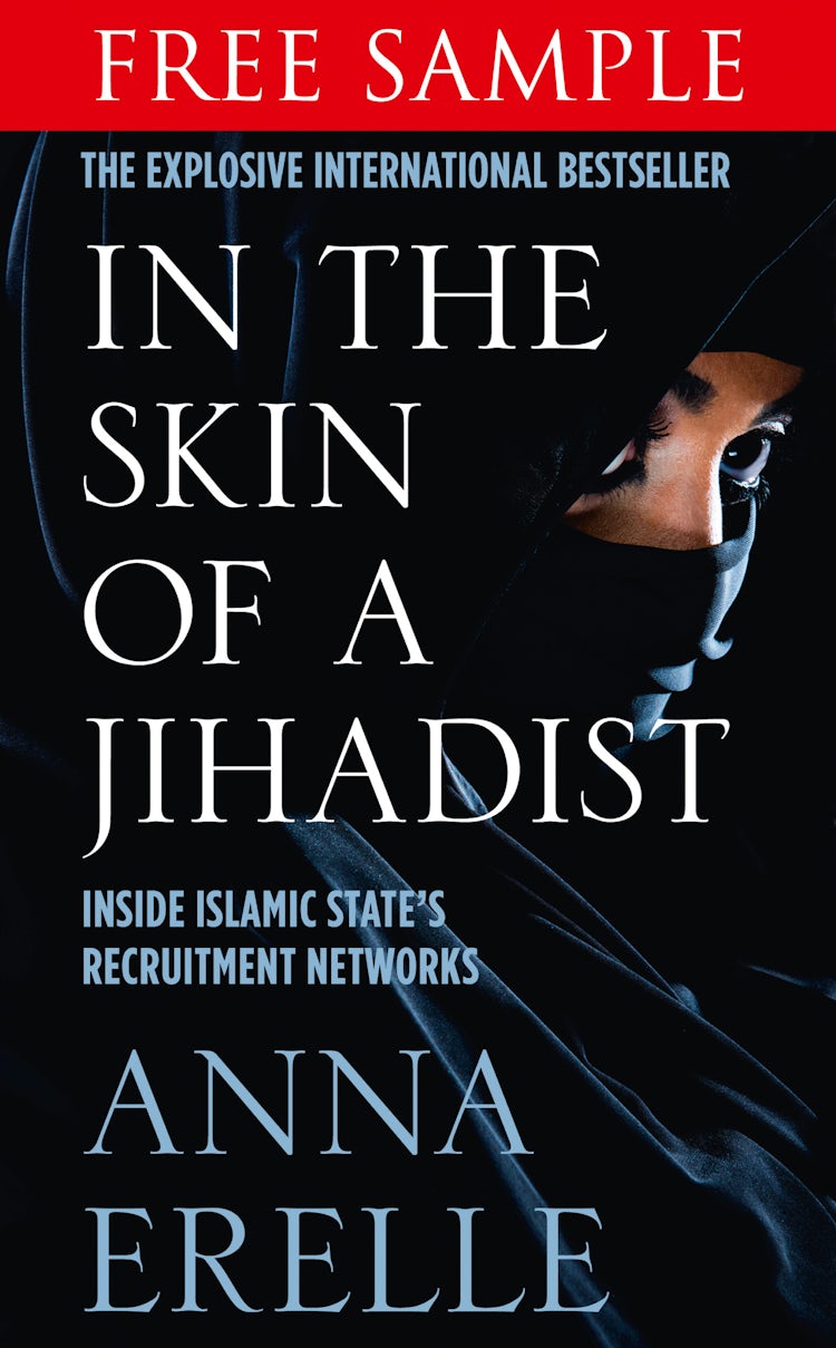 Cover image for In the Skin of a Jihadist: Free Sampler: Inside Islamic State’s Recruitment Networks, isbn: 9780008154424