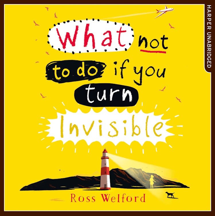 Cover image for What Not to Do If You Turn Invisible, isbn: 9780008156374