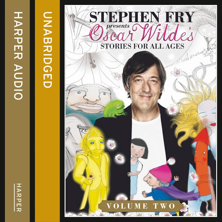 Cover image for Children’s Stories by Oscar Wilde Volume 2 (Stephen Fry Presents), isbn: 9780008157241