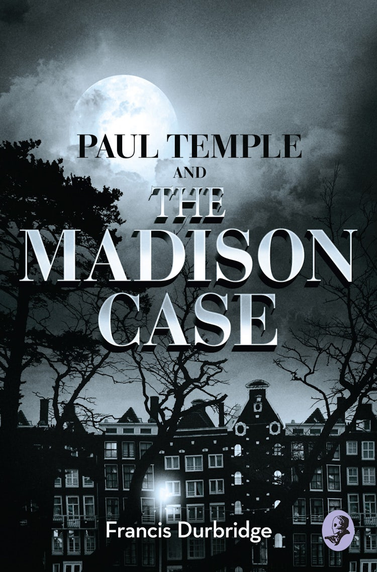 Cover image for Paul Temple and the Madison Case (A Paul Temple Mystery), isbn: 9780008157869