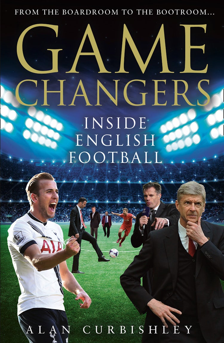 Cover image for Game Changers: Inside English Football: From the Boardroom to the Bootroom, isbn: 9780008158163