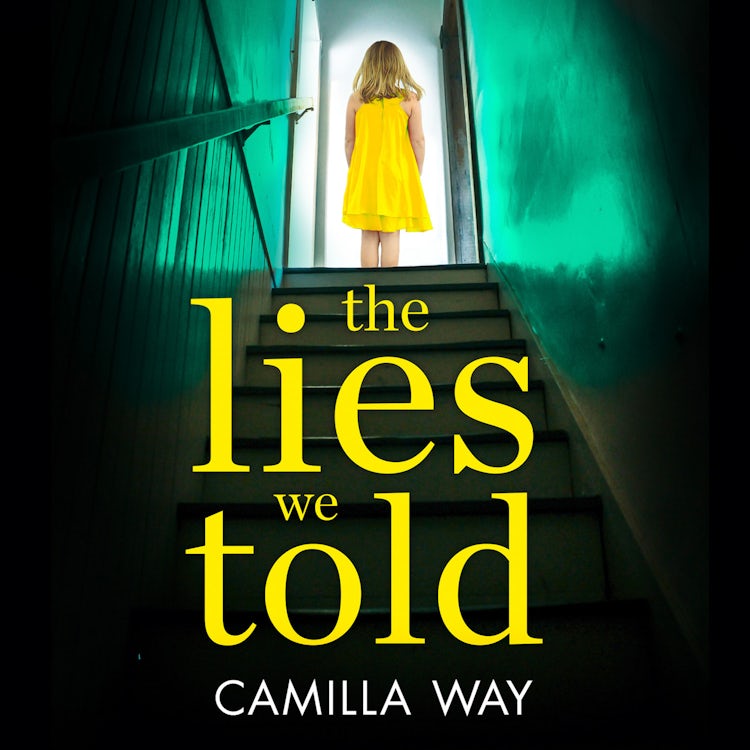 Cover image for The Lies We Told: A brilliant, twisty psychological thriller you won’t be able to put down!, isbn: 9780008159108