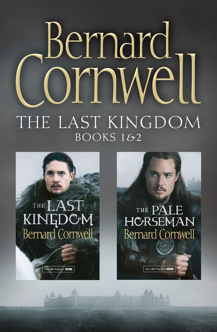 Cover image for The Last Kingdom Series Books 1 and 2: The Last Kingdom, The Pale Horseman (The Last Kingdom Series), isbn: 9780008159641