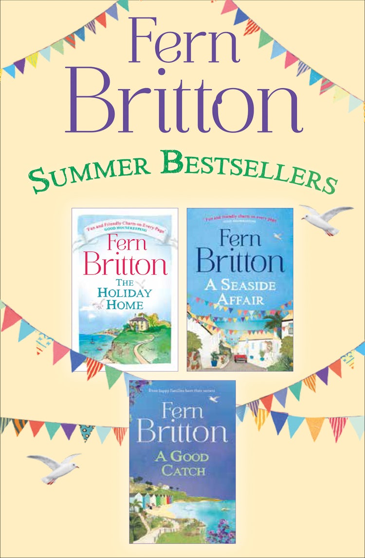 Cover image for Fern Britton 3-Book Collection: The Holiday Home, A Seaside Affair, A Good Catch, isbn: 9780008160104